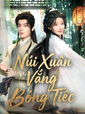 Núi Xuân Vắng Bóng Tiệc
