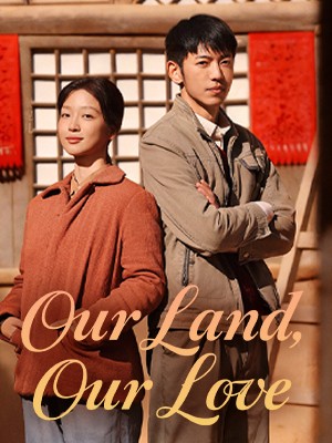 Our Land, Our Love