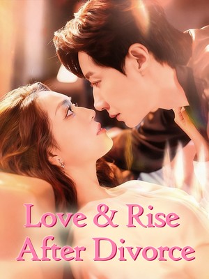 Love & Rise After Divorce