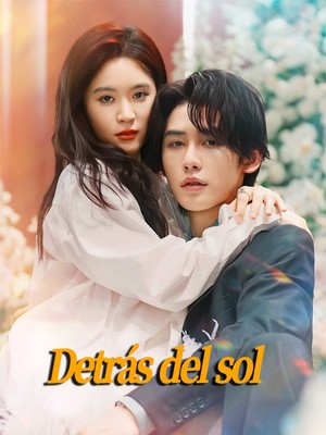 Detrás del sol