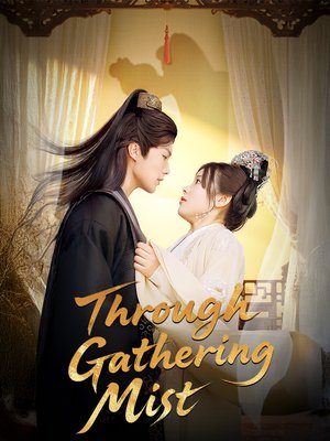 Through Gathering Mist
